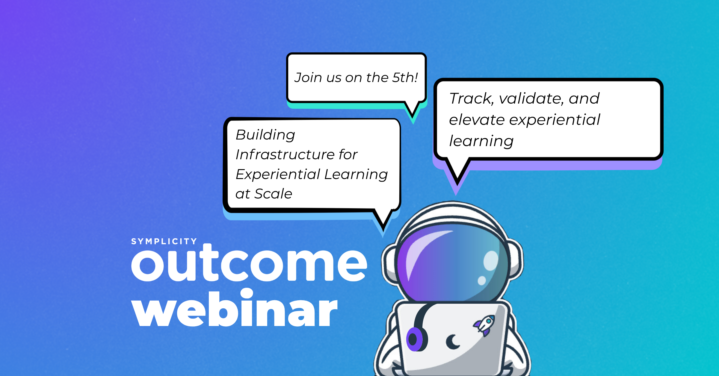 Upcoming Outcome Webinar: Building Infrastructure for Experiential ...