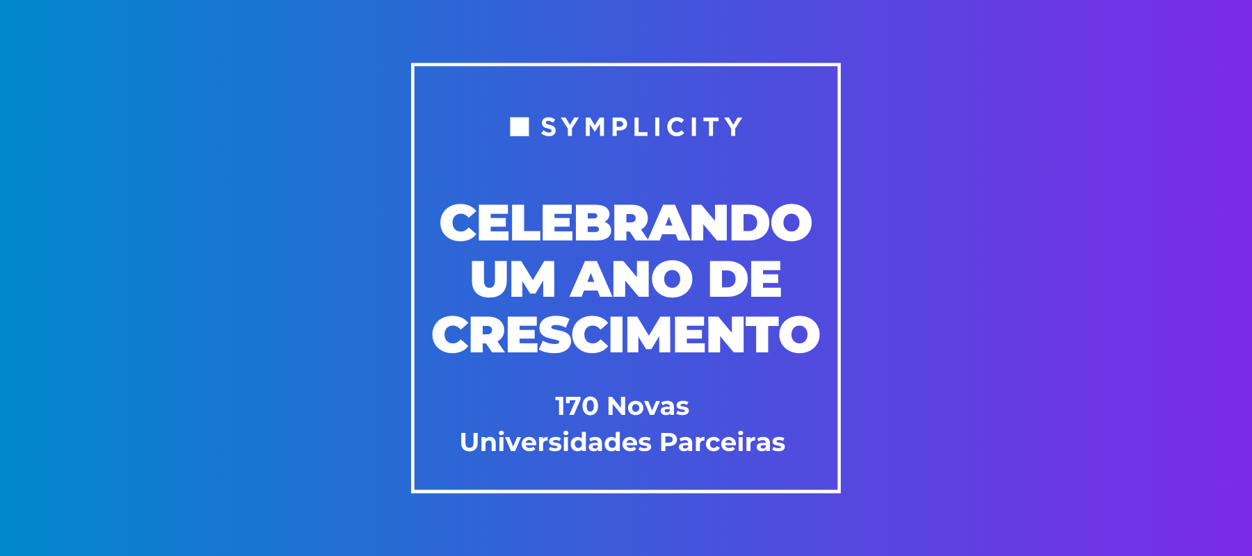 Symplicity celebra um ano de crescimento com 170 novos parceiros ...